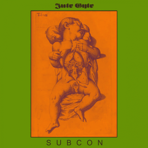 Jute Gyte : Subcon